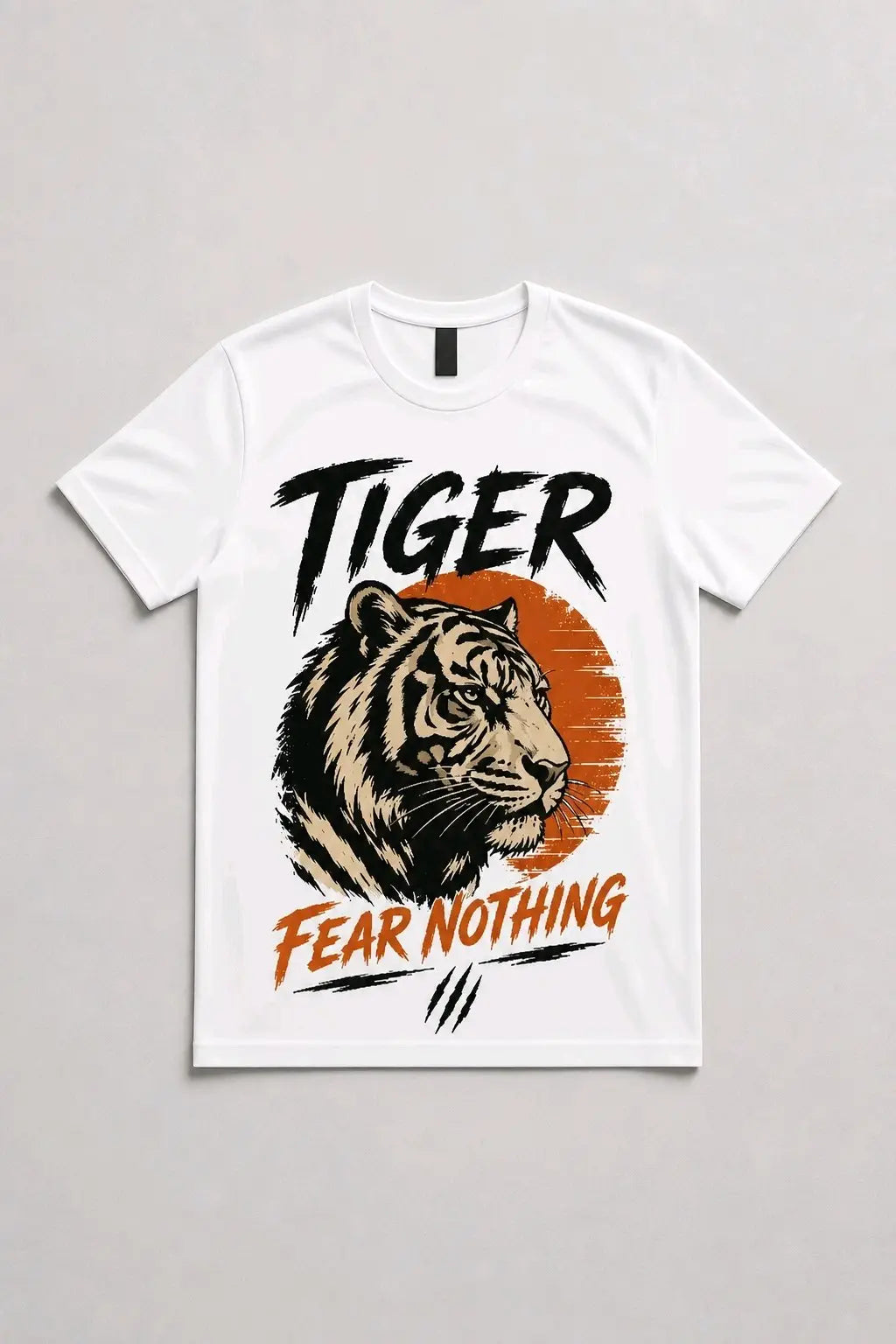 Tiger Fear Nothing T-Shirt TeeStation