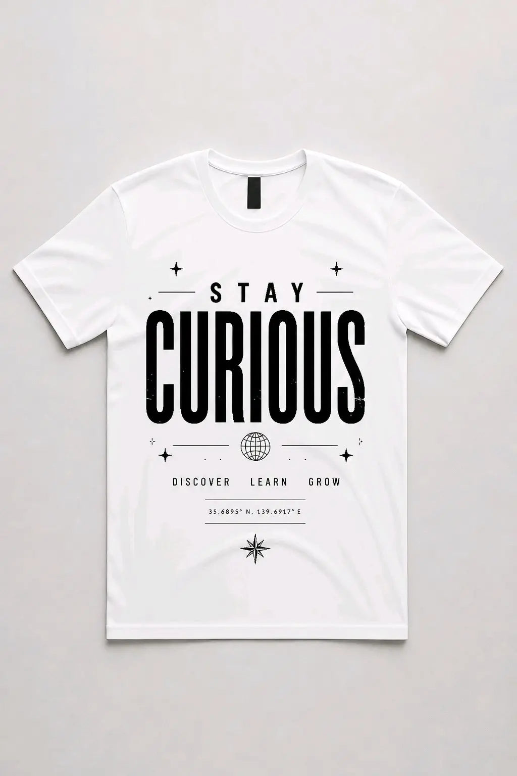 Stay Curious T-Shirt TeeStation
